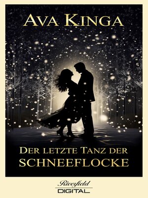 cover image of Der letzte Tanz der Schneeflocke